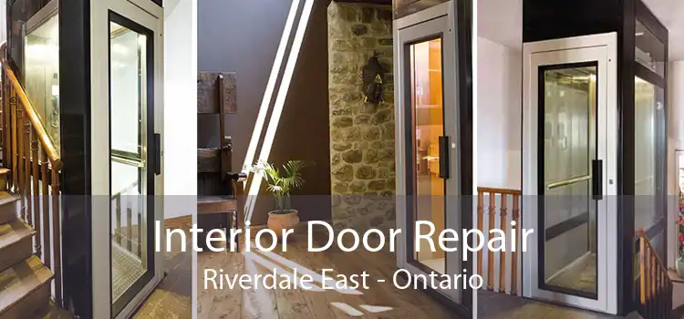 Interior Door Repair Riverdale East - Ontario