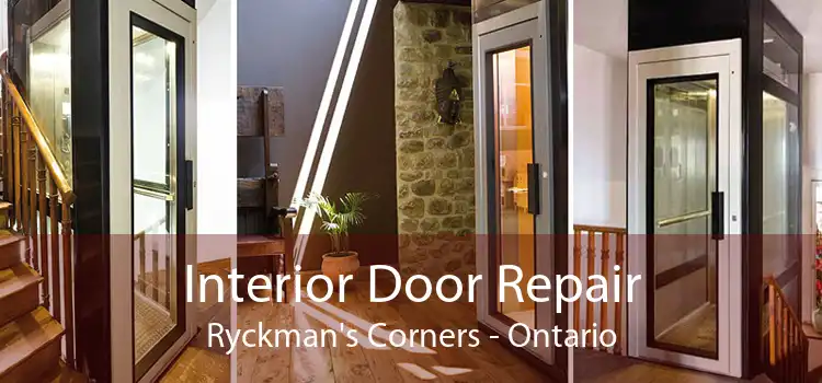 Interior Door Repair Ryckman's Corners - Ontario