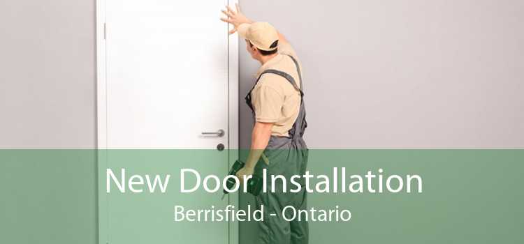 New Door Installation Berrisfield - Ontario