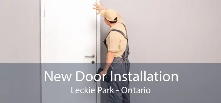 New Door Installation Leckie Park - Ontario
