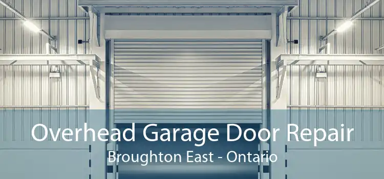 Overhead Garage Door Repair Broughton East - Ontario