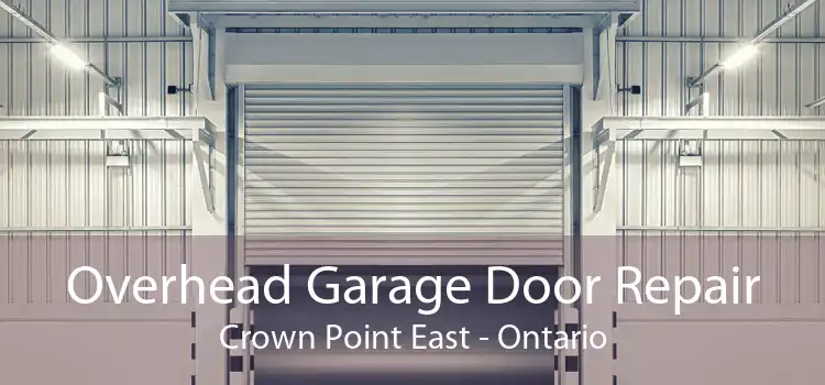 Overhead Garage Door Repair Crown Point East - Ontario