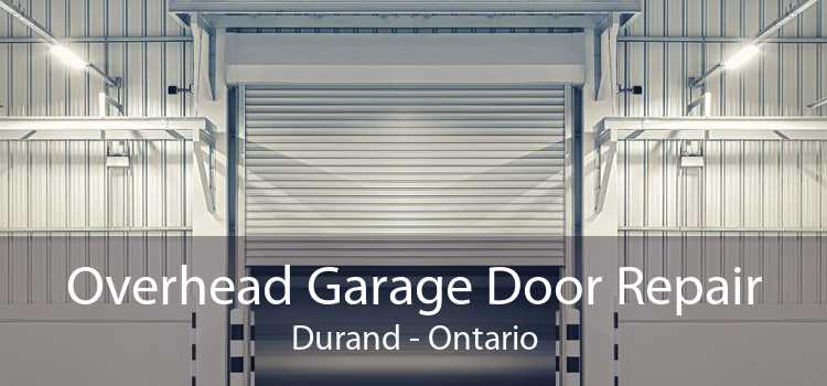 Overhead Garage Door Repair Durand - Ontario