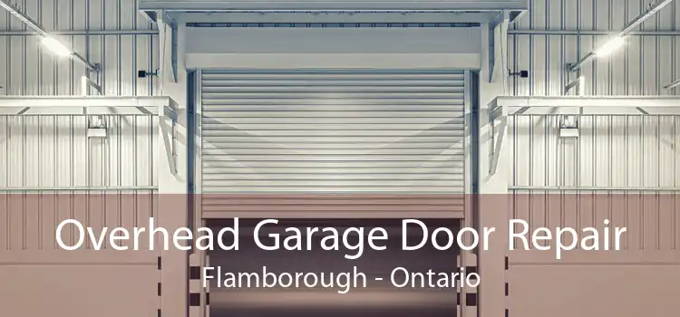 Overhead Garage Door Repair Flamborough - Ontario