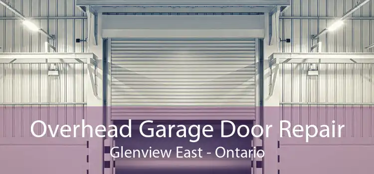 Overhead Garage Door Repair Glenview East - Ontario