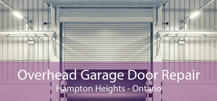 Overhead Garage Door Repair Hampton Heights - Ontario