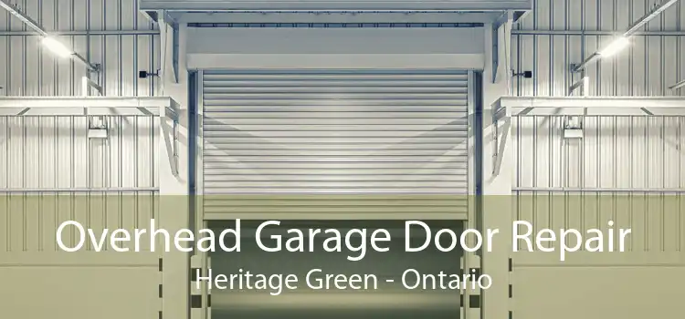 Overhead Garage Door Repair Heritage Green - Ontario