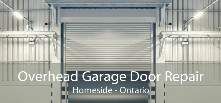 Overhead Garage Door Repair Homeside - Ontario