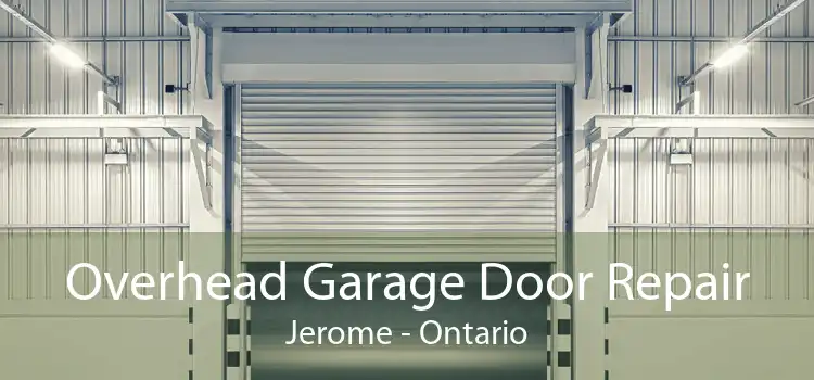 Overhead Garage Door Repair Jerome - Ontario