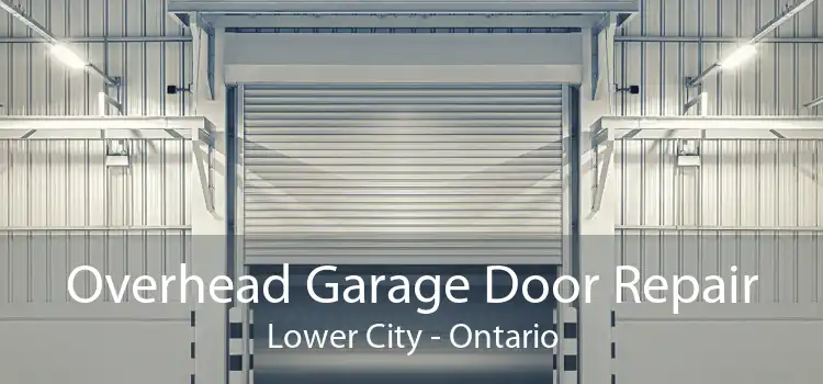 Overhead Garage Door Repair Lower City - Ontario