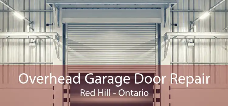 Overhead Garage Door Repair Red Hill - Ontario