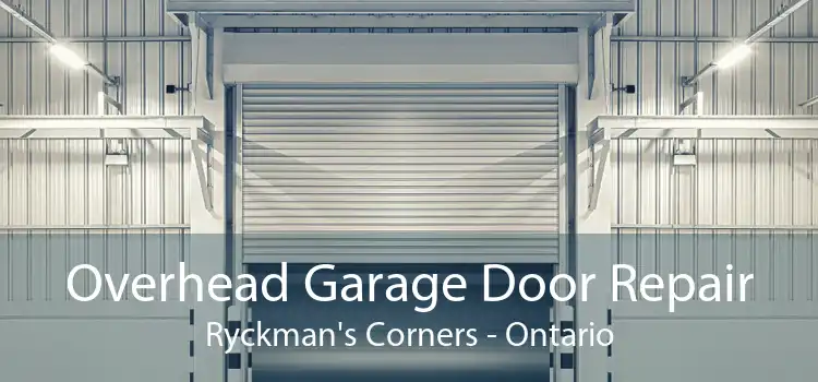 Overhead Garage Door Repair Ryckman's Corners - Ontario