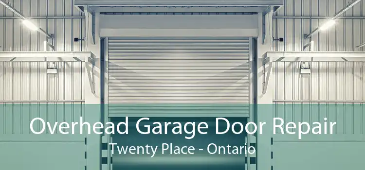Overhead Garage Door Repair Twenty Place - Ontario