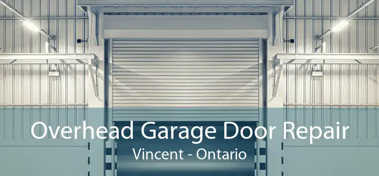 Overhead Garage Door Repair Vincent - Ontario