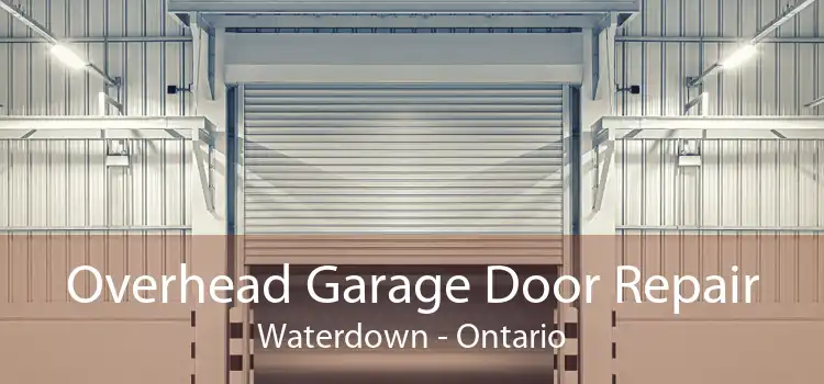 Overhead Garage Door Repair Waterdown - Ontario