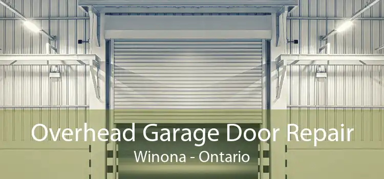 Overhead Garage Door Repair Winona - Ontario
