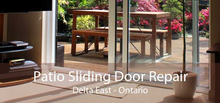 Patio Sliding Door Repair Delta East - Ontario