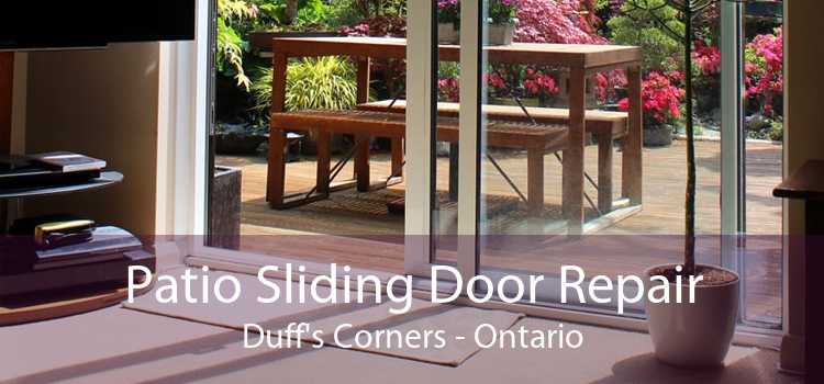 Patio Sliding Door Repair Duff's Corners - Ontario