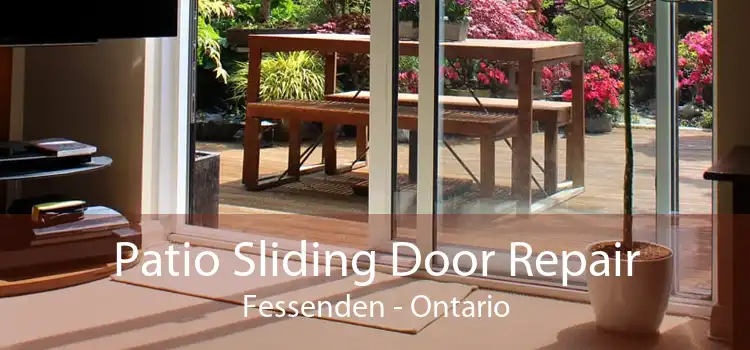 Patio Sliding Door Repair Fessenden - Ontario