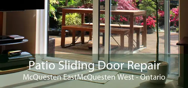 Patio Sliding Door Repair McQuesten EastMcQuesten West - Ontario