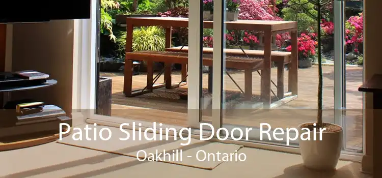 Patio Sliding Door Repair Oakhill - Ontario