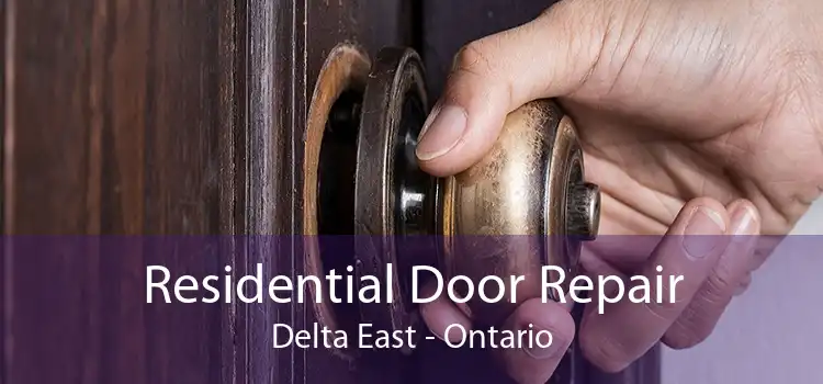 Residential Door Repair Delta East - Ontario