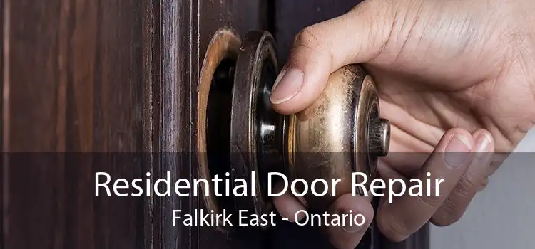 Residential Door Repair Falkirk East - Ontario