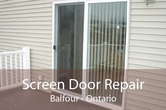 Screen Door Repair Balfour - Ontario