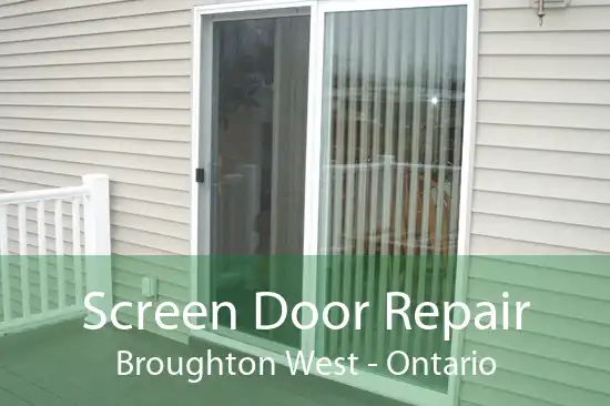 Screen Door Repair Broughton West - Ontario
