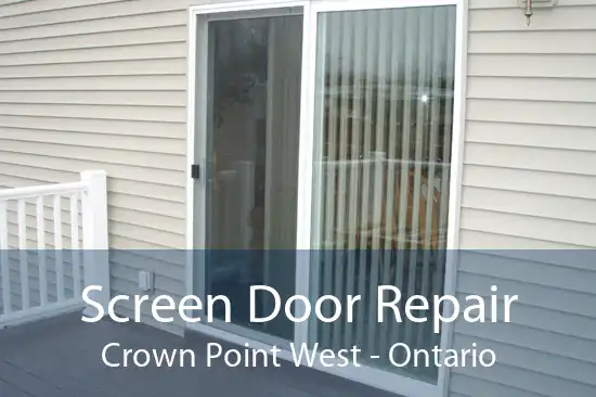 Screen Door Repair Crown Point West - Ontario