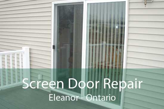 Screen Door Repair Eleanor - Ontario