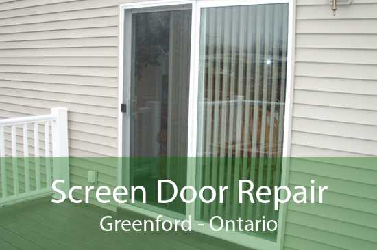 Screen Door Repair Greenford - Ontario