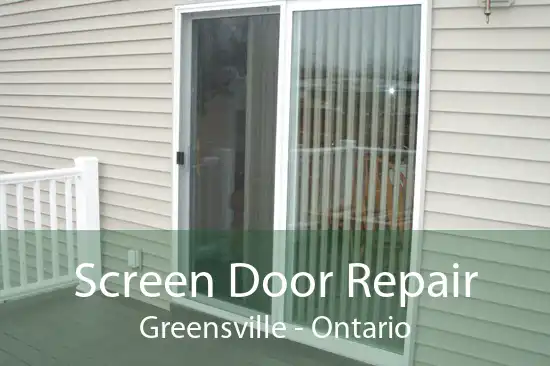 Screen Door Repair Greensville - Ontario