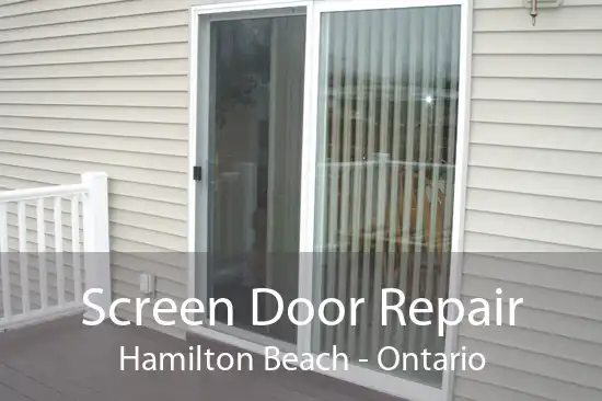 Screen Door Repair Hamilton Beach - Ontario