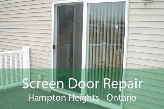 Screen Door Repair Hampton Heights - Ontario