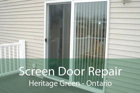 Screen Door Repair Heritage Green - Ontario