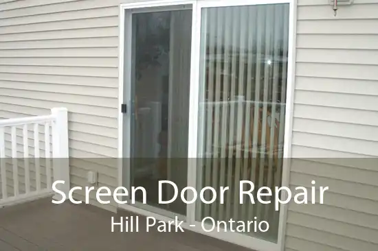 Screen Door Repair Hill Park - Ontario
