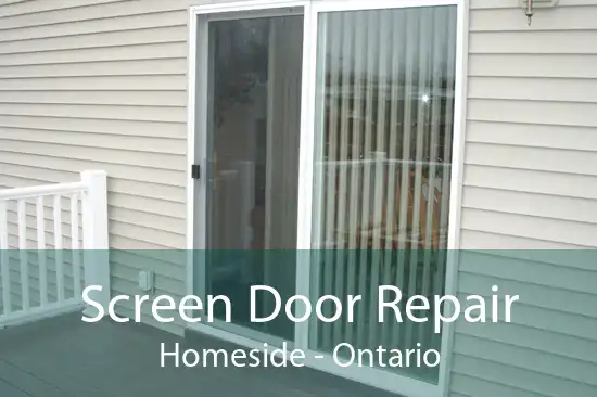 Screen Door Repair Homeside - Ontario