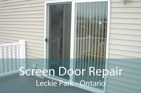Screen Door Repair Leckie Park - Ontario