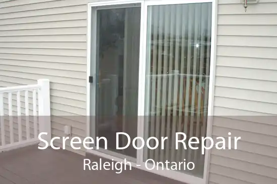 Screen Door Repair Raleigh - Ontario