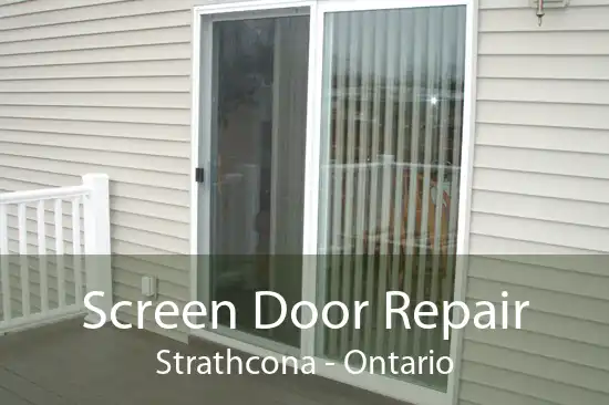 Screen Door Repair Strathcona - Ontario