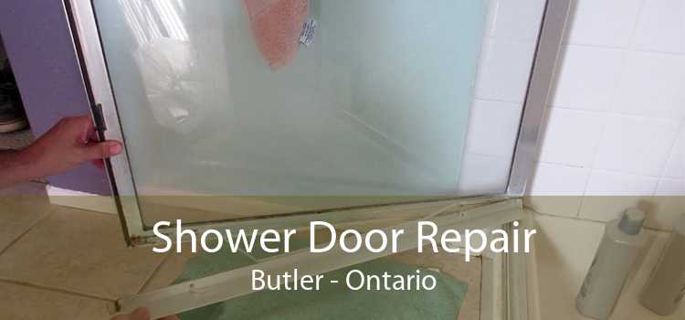 Shower Door Repair Butler - Ontario