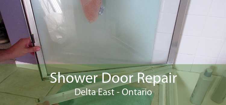 Shower Door Repair Delta East - Ontario