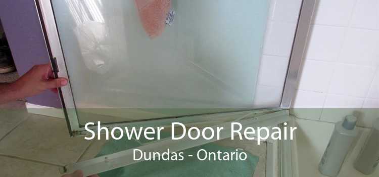 Shower Door Repair Dundas - Ontario