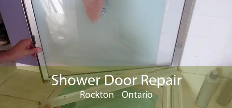 Shower Door Repair Rockton - Ontario