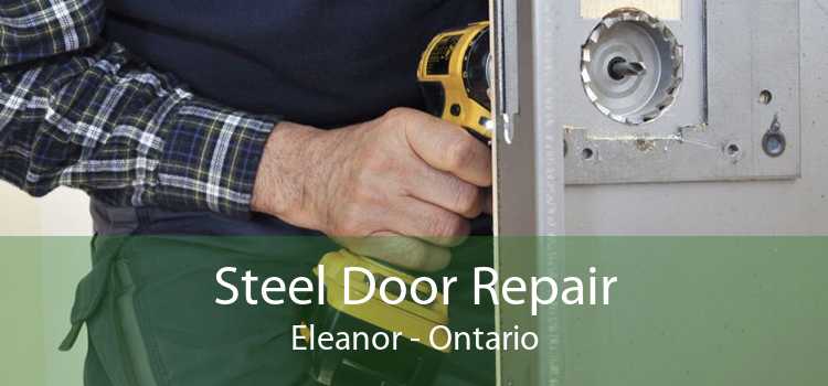 Steel Door Repair Eleanor - Ontario