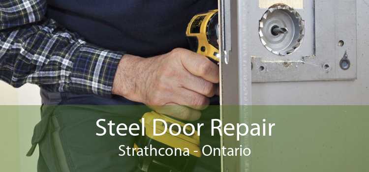 Steel Door Repair Strathcona - Ontario