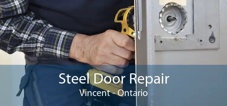 Steel Door Repair Vincent - Ontario