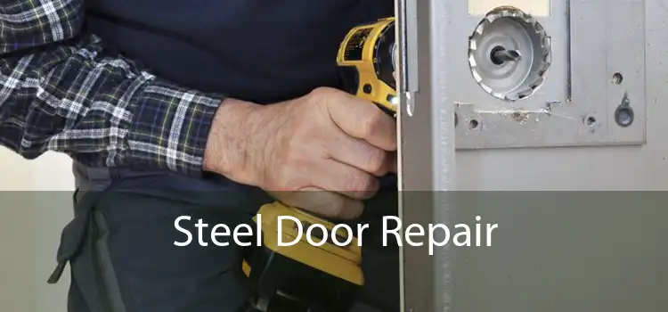 Steel Door Repair 