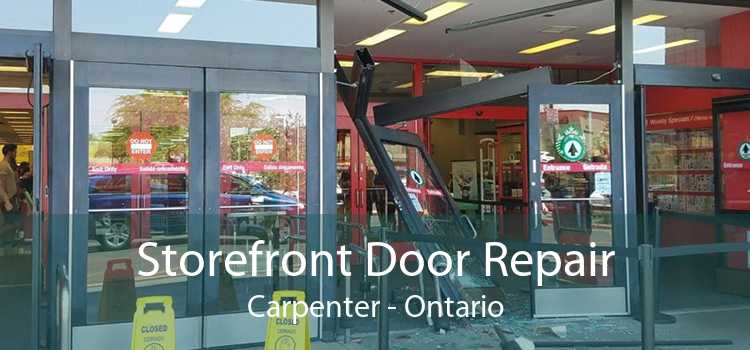 Storefront Door Repair Carpenter - Ontario